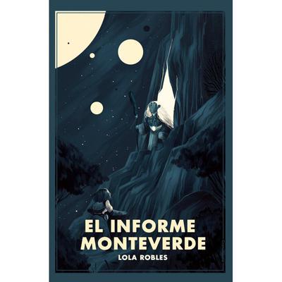 EL INFORME MONTEVERDE